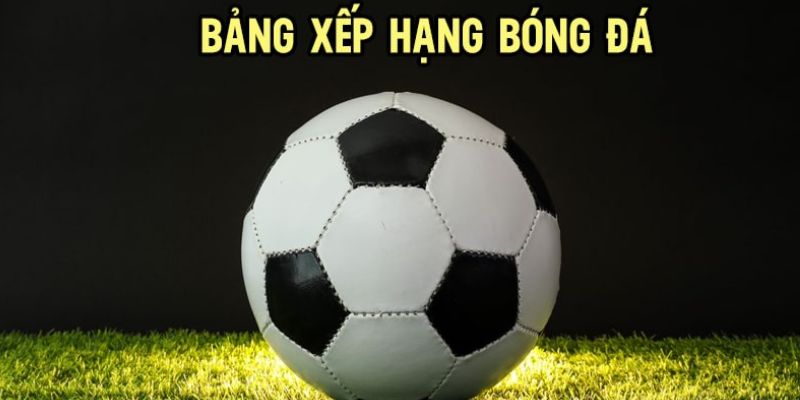 bang-xep-hang-thong-tin