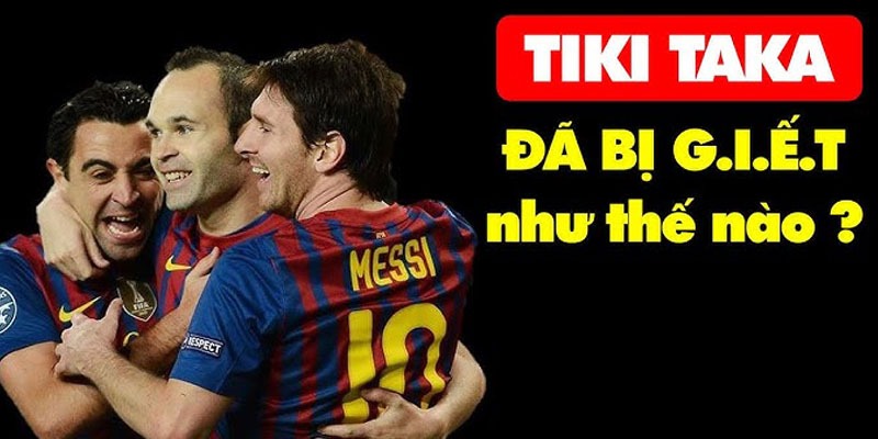 tiki-taka-la-gi-bi-bat-bai